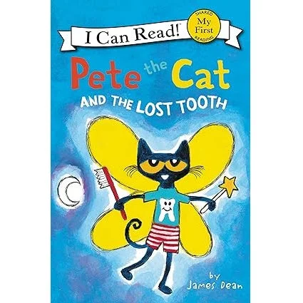 Pete the Cat and the Lost Tooth (My First I Can Read)