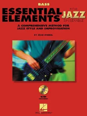 Essential Elements for Jazz Ensemble a Comprehensive Method for Jazz Style and Improvisation