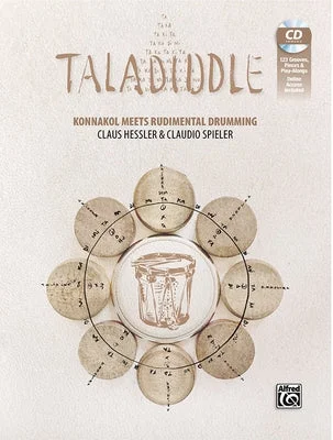 Taladiddle: Konnakol Meets Rudimental Drumming, Book & CD with Online Audio