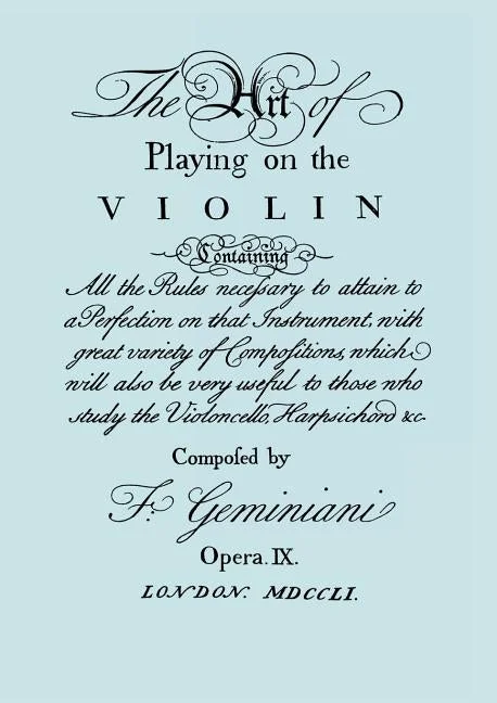 The Art of Playing on the Violin. [Facsimile of 1751 edition].